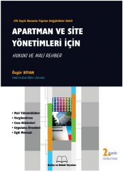 APARTMAN VE SİTE YÖNETİMLERİ İÇİN HUKUKİ VE MALİ REHBER